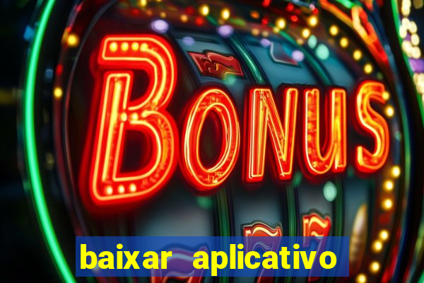 baixar aplicativo para fazer jogo do bicho